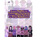 Menguak realitas dan perjuangan perempuan di tengah politik patriarki dan krisis multidimensi