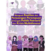 Menguak realitas dan perjuangan perempuan di tengah politik patriarki dan krisis multidimensi