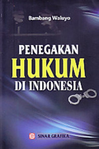 Penegakan Hukum di Indonesia