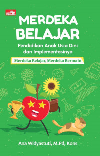 Merdeka Belajar Pendidikan Anak Usia Dini dan Implementasinya