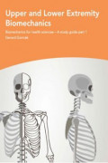Upper and Lower Extremity Biomechanics