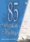 85 mutiara hidup (Belajar bijak dari binatang dan tumbuhan)