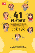 41 penyakit yang perlu kita kenali sebelum menemui dokter