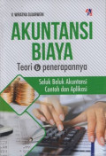Akuntansi Biaya ; Teori dan Penerapannya