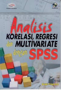 Analisis Korelasi, Regresi dan Multivariate dengan SPSS