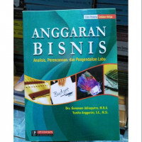 Anggaran Bisnis ; Analisis, Perancangan, dan Pengendalian Laba