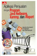 Aplikasi Penjualan dengan Program Java Netbeans, Xammp, dan iReport