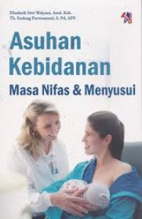 Asuhan Kebidanan MAsa Nifas dan Menyusui