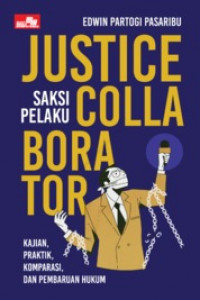 Justice  collaborator ; Saksi pelaku