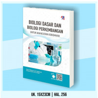 Biologi dasar dan biologi perkembangan untuk mahasiswa kebidanan