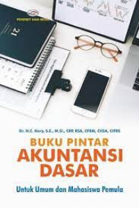 Buku Pintar Akuntansi Dasar ; Untuk Umum Dan Mahasiswa Pemula