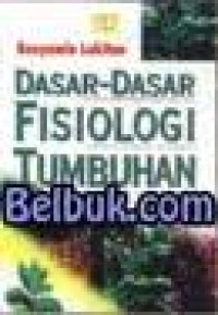 DASAR-DASAR: Fisiologi Tumbuhan
