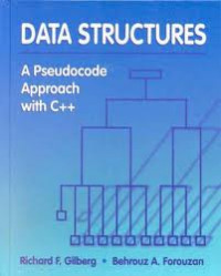 Data Structures: A Pseudocode Approach with C++