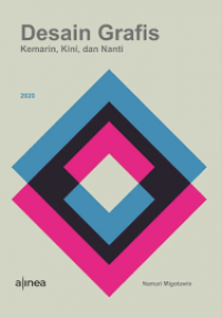 Desain Grafis: Kemarin, Kini, Dan Nanti