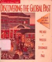 Discovering the Global Past: A Look at the Evidence. Volume II: Since 1500