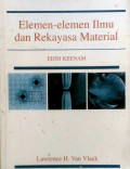elemen-Elemen Ilmu dan rekayasa Material