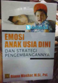 Emosi Anak Usia Dini dan Strategi Pengembangannya