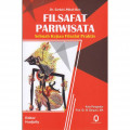 Filsafat Pariwisata sebuah Kajian Filsafat Praktis