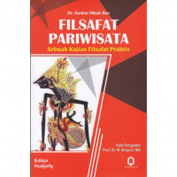 Filsafat Pariwisata sebuah Kajian Filsafat Praktis