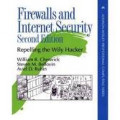 Firewalls and Internet Security: Repelling the Wily Hacker