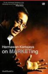 HERMAWAN KARTAJAYA ON MARKETING