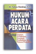 Hukum Acara Perdata : teori dan praktek