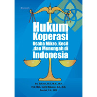 Hukum Koperasi Usaha Mikro, Kecil, Dan Menengah di Indonesia
