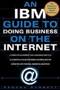 IBM guide to doing business on the Internet, An