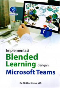 Implementasi Blended Learning Dengan Microsoft Teams