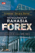 Investasi Secara Benar Mengungkap Rahasia Forex