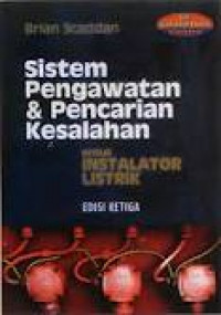 Sistem Pengawatan & Pencarian Kesalahan : untuk Instalator Listrik