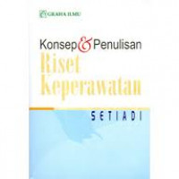 KONSEP DAN PENULISAN RISET KEPERAWATAN