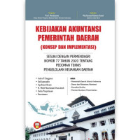 Kebijakan Akuntansi Pemerintahan Daerah (konsep dan Implementasi)