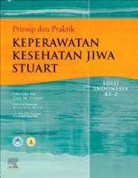 Keperawatan kesehatan jiwa stuart ; Prinsip dan praktik