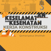 Keselamatan dan Kesehatan Kerja Konstruksi