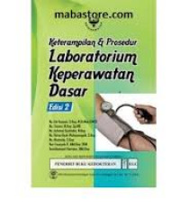 Keterampilan & Prosedur Laboratorium Keperawatan Dasar