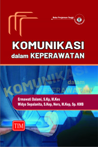 Komunikasi dalam Keperawatan
