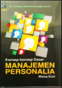 Konsep-Konsep Dasar Manajemen Personalia Masa Kini