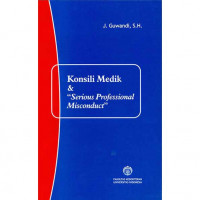 Konsili Medik dan Serious Professional Misconduct