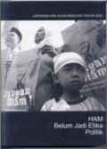 Laporan Hak Asasi Manusia Tahun 2006; HAM Belum Jadi Etika Politik