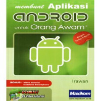 MEMBUAT APLIKASI ANDROID UNTUK ORANG AWAM