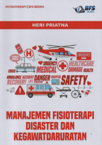 Manajemen Fisioterapi Disaster dan Kegawatdaruratan