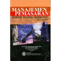 Manajemen Pemasaran : Analisis Perilaku Konsumen