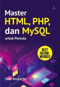 Master HTML, PHP, dan MySQL untuk pemula