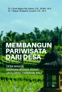 Membangun Pariwisata Dari Desa