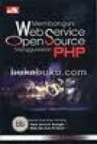 Membangun Web Service Open Source Menggunakan PHP