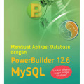 Membuat Aplikasi Database dengan PowerbUILDER 12.6 MySQL