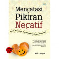 Mengatasi Pikiran Negatif