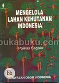 Mengelola Lahan Kehutanan Indonesia