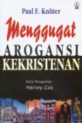 Menggugat Arogansi Kekristenan